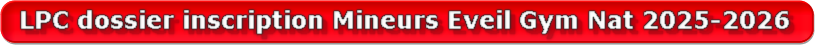LPC dossier inscription Eveil Gym-Nat 2025-2026.pdf